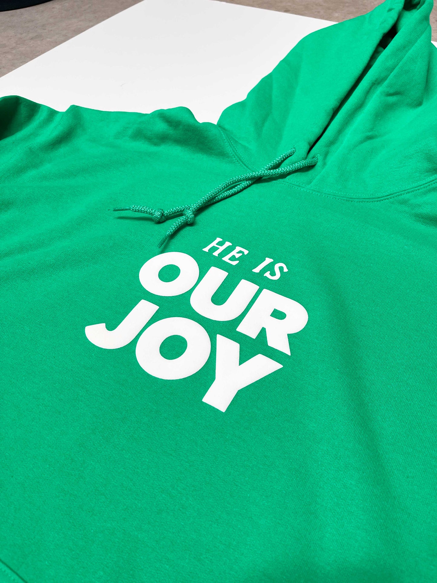 He Is Our Joy Hoodie