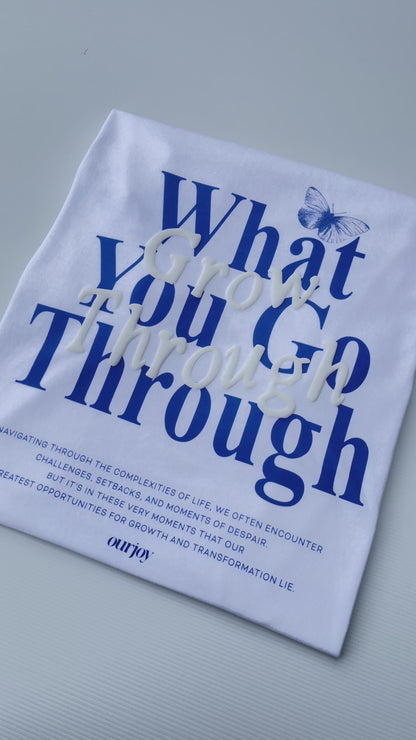 Grow Through Tee